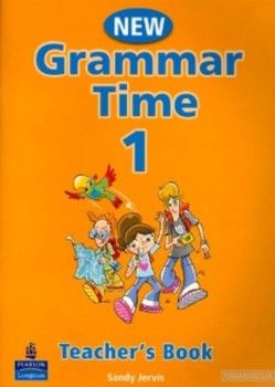 Grammar Time 1 (New Edition) Teacher's Book