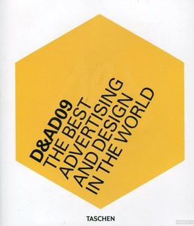 D&amp;AD 2009: The Best Advertising and Design in the World