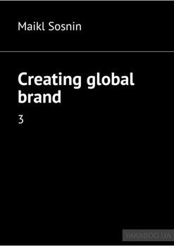 Creating global brand. 3