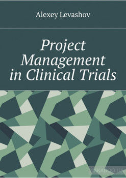 Project Management in Clinical Trials
