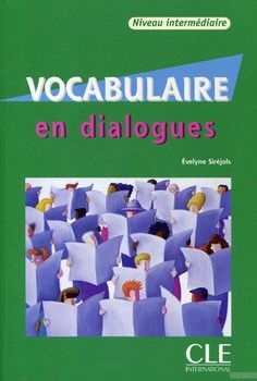 Vocabulaire en dialogues. Niveau intermediaire (+ CD-ROM)