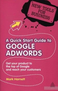 A Quick Start Guide to Google AdWords