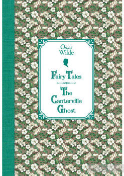 Сказки. Кентервильское привидение / Fairy Tales. The Canterville Ghost