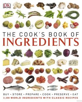 The Cook&#039;s Book of Ingredients