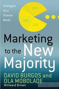Marketing to the New Majority: Strategies for a Diverse World