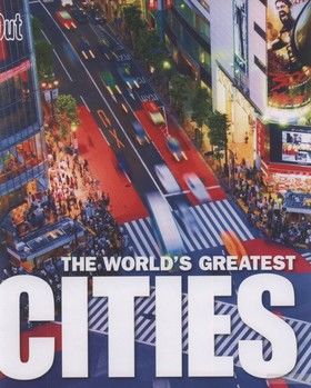 The World&#039;s Greatest Cities