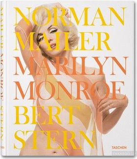 Norman Mailer &amp; Bert Stern: Marilyn Monroe
