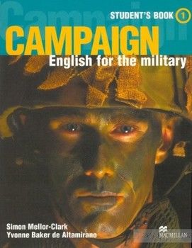The Campaign. English for the Military 1. Student&#039;s Book