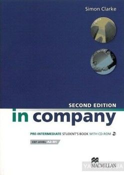 In Company Second Edition Pre-intermediate Student&#039;s Book (+ CD-ROM)