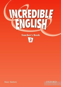 Incredible English 2. Teacher&#039;s Book