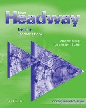 New Headway Beginner. Teacher&#039;s Book