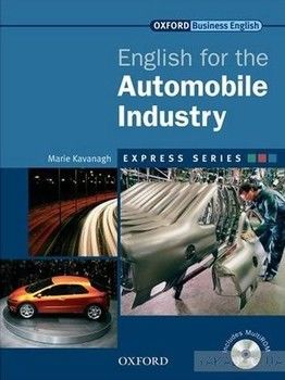 Oxford English for Automobile Industry. Student&#039;s Book