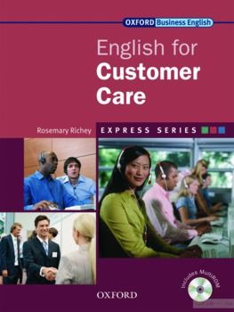Oxford English for Customer Care. Student&#039;s book (+ CD-ROM)