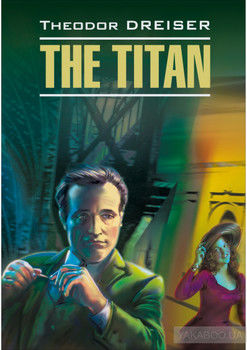 Titan / Титан. Книга для чтения на английском языке