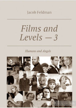 Films and Levels – 3. Humans and Angels