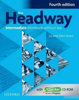 New Headway 4th Ed Intermediate: Workbook without key & iChecker CD Pack