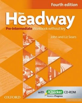 New Headway. 4th Edition Pre-Intermediate. Workbook without Key & iChecker CD Pack