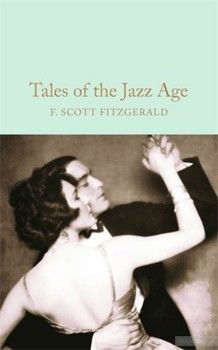 Macmillan Collector's Library Tales of the Jazz Age