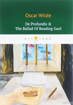 De Profundis & The Ballad Of Reading Gaol
