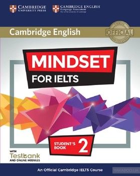 Mindset for IELTS Level 2 Student's Book with Testbank and Online Modules. An Official Cambridge IELTS Course