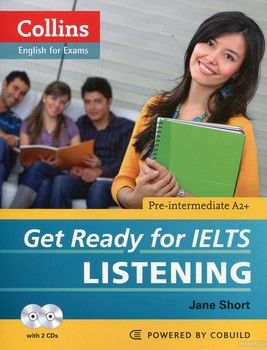 Collins Get Ready for IELTS: Listening (+ 2 CD-ROM)