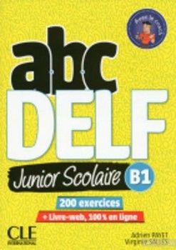 ABC DELF Junior: Livre de l'eleve B1 + DVD + Livre-web