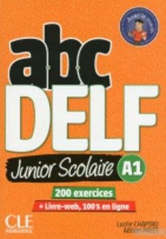 ABC DELF Junior: Livre de l'eleve A1 + DVD + Livre-web - 2eme edition