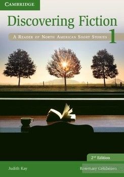 Discovering Fiction Level 1 Student&#039;s Book: A Reader of North American Short Stories
