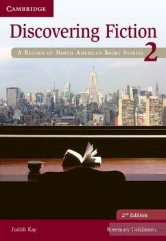 Discovering Fiction Level 2 Student&#039;s Book: A Reader of North American Short Stories