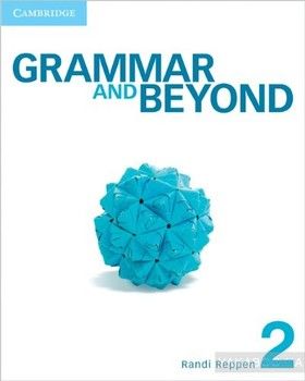 Grammar and Beyond Level 2 Student&#039;s Book