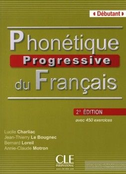 Phonetique progressive du francais. Debutant