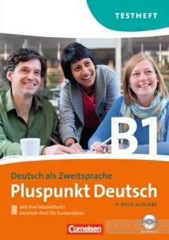Pluspunkt Deutsch. Neue Ausgabe. B1. Gesamtband. Testheft (+CD)