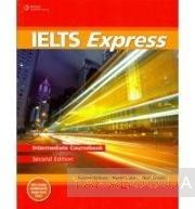 IELTS Express Intermediate: The Fast Track to IELTS Success