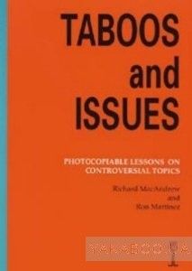 Taboos and Issues. Photocopiable Lessons on Controversial Topics