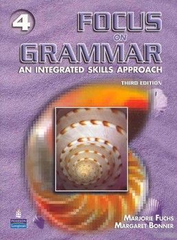 Focus on Grammar 4: An Integrated Skills Approach, Third Edition (Full Student Book with Student Audio CD)