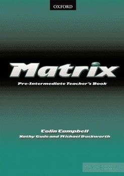Matrix Pre-Intermediate: Teacher&#039;s Book