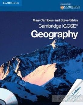 Cambridge IGCSE Geography Coursebook. Cambridge International Examinations (+ CD-ROM)