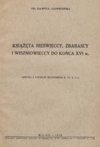 Książęta Nieświeccy, Zbarascy i Wiszniowieccy do końca XVI w. (пол.)