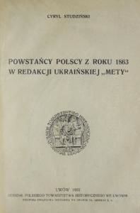 Powstańcy polscy z r. 1863 w redakcji ukraińskiej «Mety» (пол.)