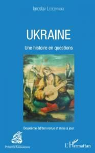 Ukraine: Une histoire en questions (фр.)