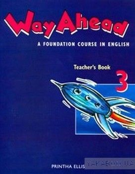 Way Ahead 3: Teacher&#039;s Book