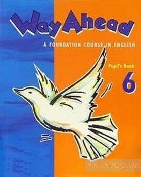 Way Ahead 6. Pupil&#039;s Book