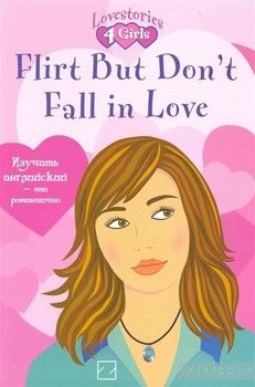 Flirt but don&#039;t fall in love