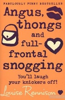 Angus, Thongs and Full-frontal Snogging