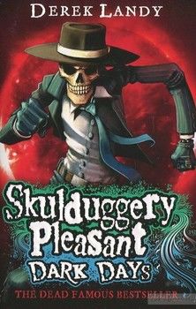 Skulduggery Pleasant: Dark Days. Book 4