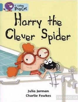 Big Cat  7 Harry the Clever Spider