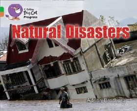 Big Cat Progress 5/12 Natural Disasters