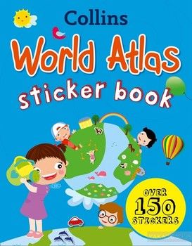 Collins Sticker Books: Collins World Sticker Atlas