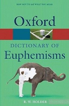 Oxford Dictionary of Euphemisms