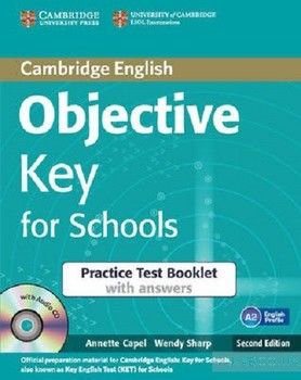 Objective Key 2nd Ed For Schools Practice Test Booklet with answers with Audio CD